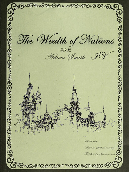 Title details for The Wealth of Nations 国富论：英文版（IV） by 亚当·斯密 - Available